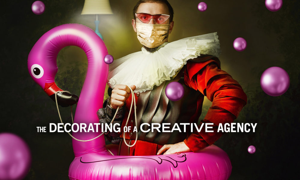 The Decorating of a Creative Agency